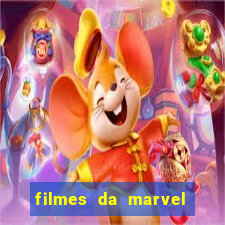 filmes da marvel completo dublado